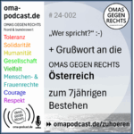 Wir feiern 7 Jahre OMAS GEGEN RECHTS in Österreich! Ein Grußwort