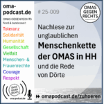 omapodcast #15: Nachlese zur Hamburger Menschenkette und die Rede von Dörte