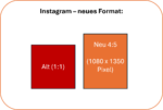 # Instagram: Neues Format
