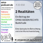 omapodcast #25-018: Zwei Realitäten (OMAS Buxtehude)