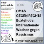 omapodcast 26-005: OMAS Buxtehude – Internationale Wochen gegen Rassismus 2026